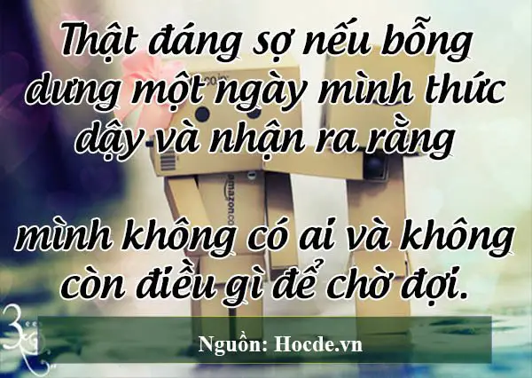 Cảm ơn ai đó đã vô tâm hời hợt để rồi tôi biết mình nên dừng lại ở đâu.